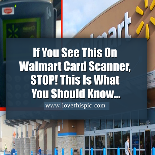 If You See This On Walmart Card Scanner, STOP! This Is What You Need To Know