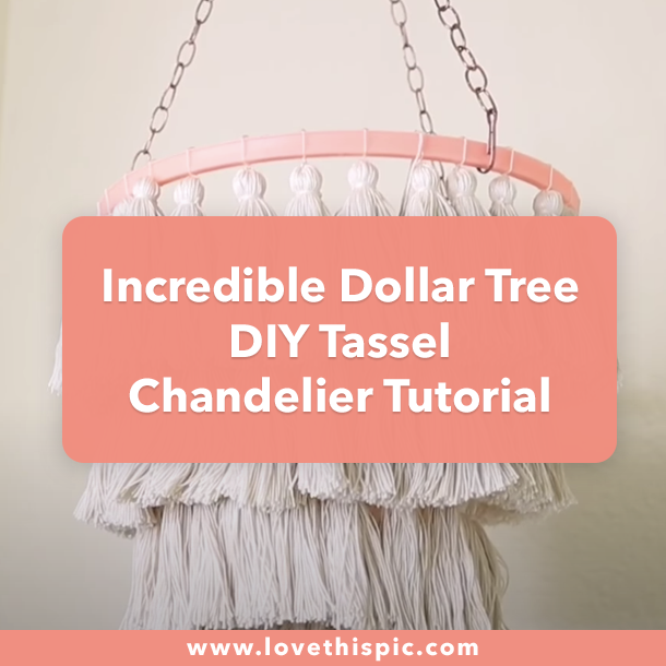 Incredible Dollar Tree DIY Tassel Chandelier Tutorial