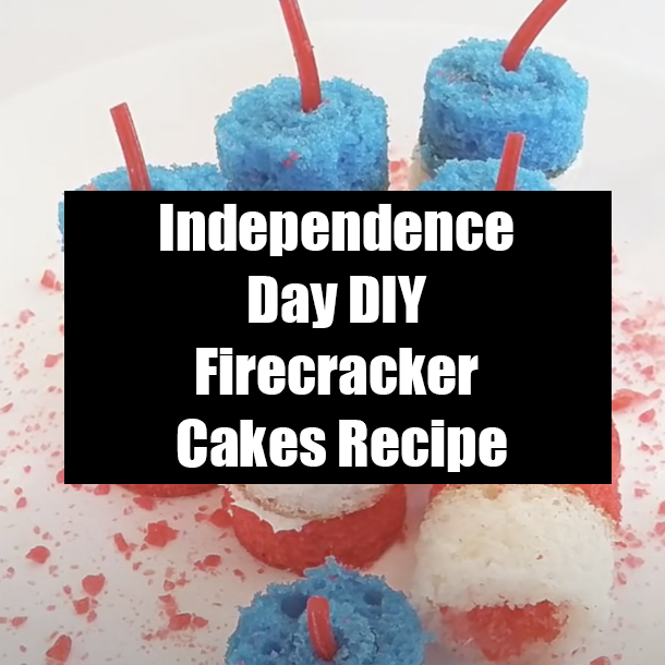 Independence Day DIY Firecracker Cakes Recipe