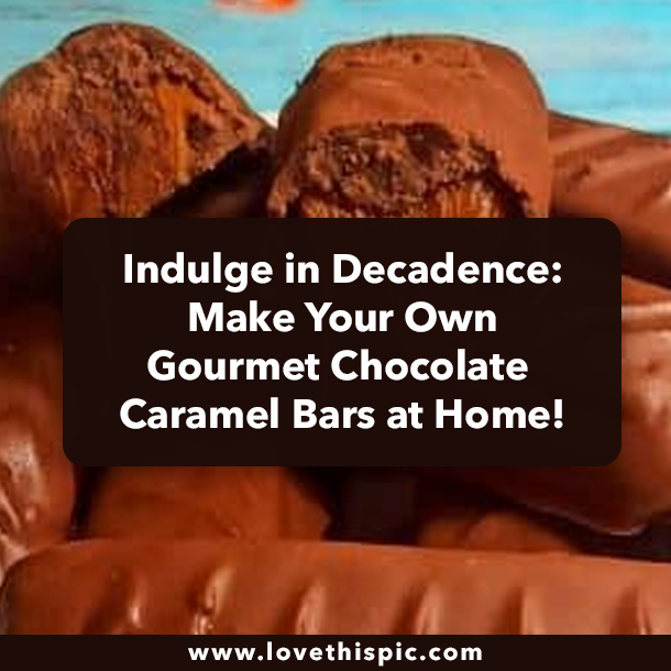 Indulge in Decadence: Make Your Own Gourmet Chocolate Caramel Bars at Home!