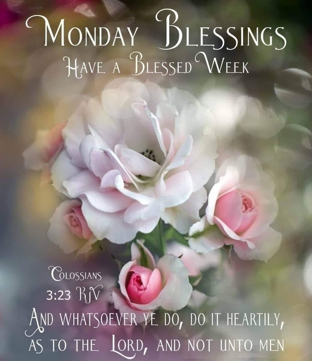 Inspirational Monday Quotes & Blessings To Start A Positive Week - picture 8