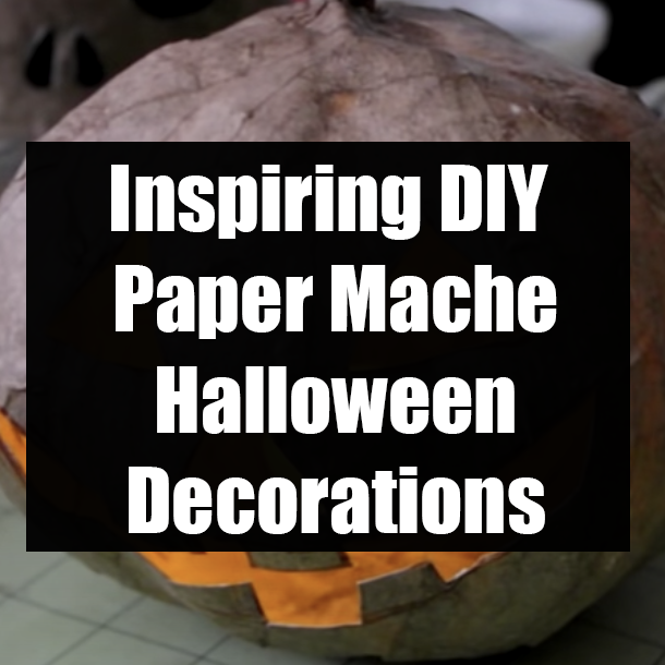 Inspiring DIY Paper Mache Halloween Decorations