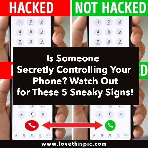 Is Someone Secretly Controlling Your Phone? Watch Out for These 5 Sneaky Signs!