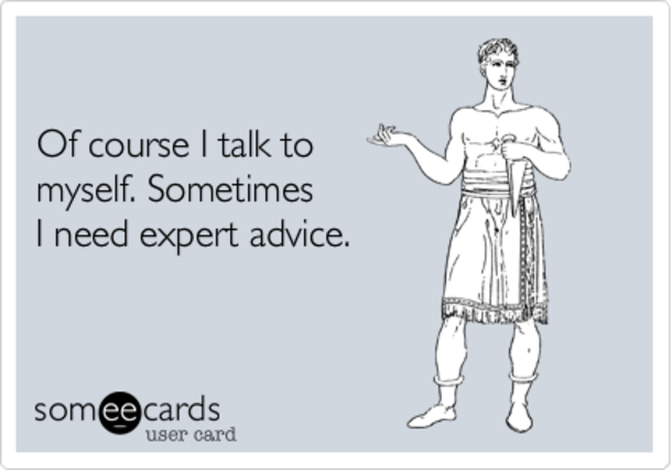 It Turns Out – People Who Talk To Themselves Aren’t Crazy, They’re Geniuses - picture 2