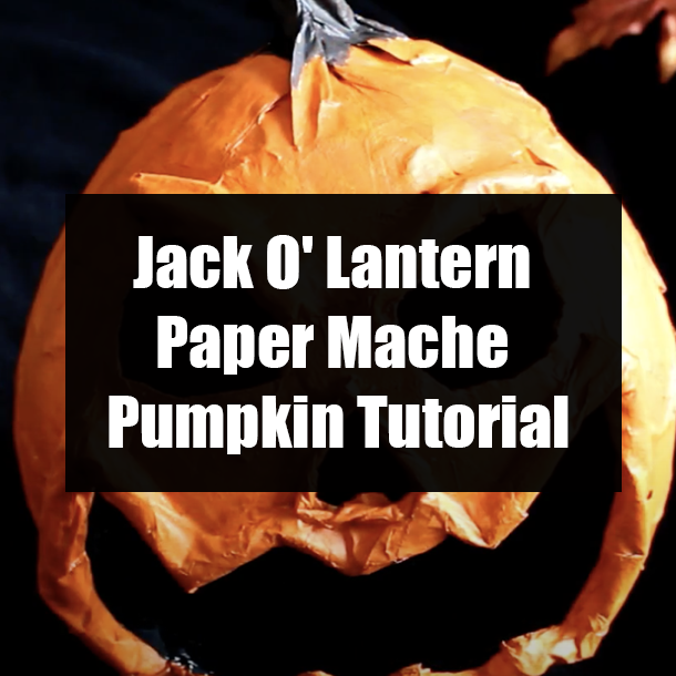 Jack O' Lantern Paper Mache Pumpkin Tutorial