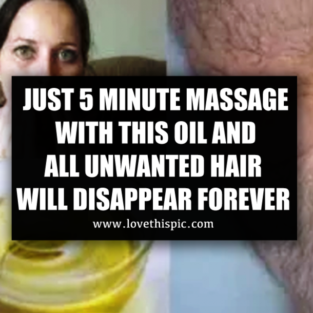 JUST 5 MINUTE MASSAGE WITH THIS OIL AND ALL UNWANTED HAIR WILL DISAPPEAR FOREVER