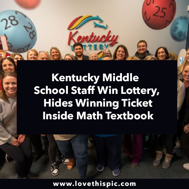 Kentucky Middle School Staff Win Lottery, Hides Winning Ticket Inside Math Textbook
