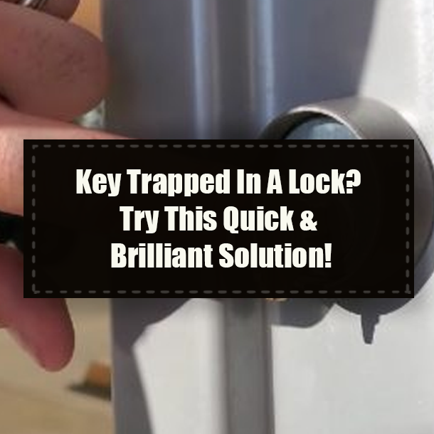 Key Trapped In A Lock? Try This Quick & Brilliant Solution!