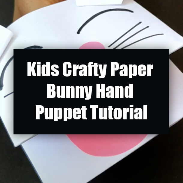 Kids Crafty Paper Bunny Hand Puppet Tutorial