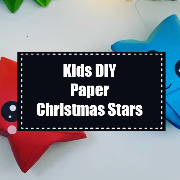 Kids DIY Paper Christmas Stars