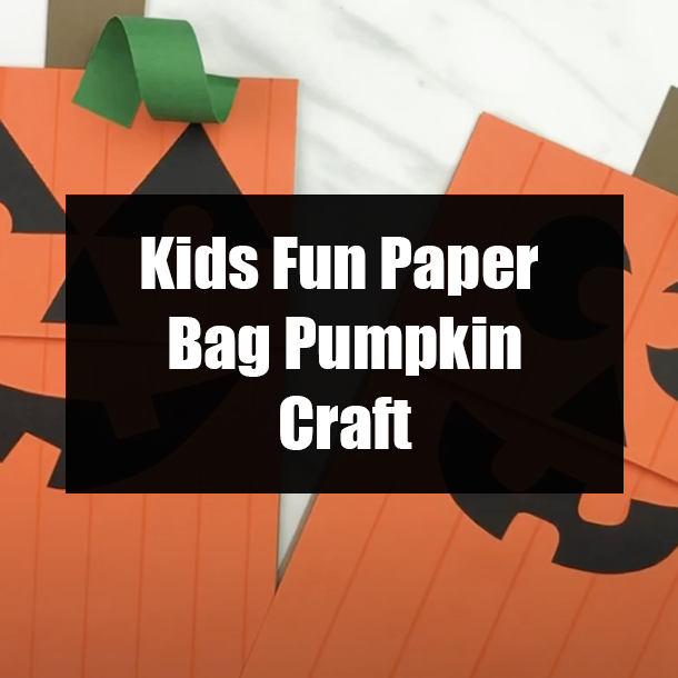 Kids Fun Paper Bag Pumpkin Craft