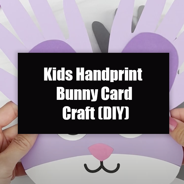 Kids Handprint Bunny Card Craft (DIY)