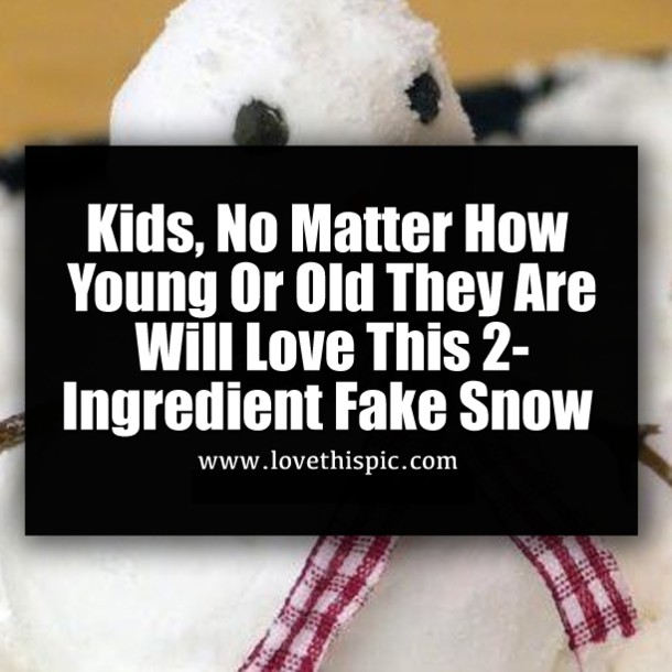 Kids, No Matter How Young Or Old They Are Will Love This 2-Ingredient Fake Snow