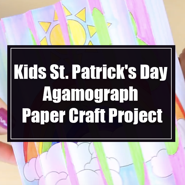 Kids St. Patrick's Day Agamograph Paper Craft Project