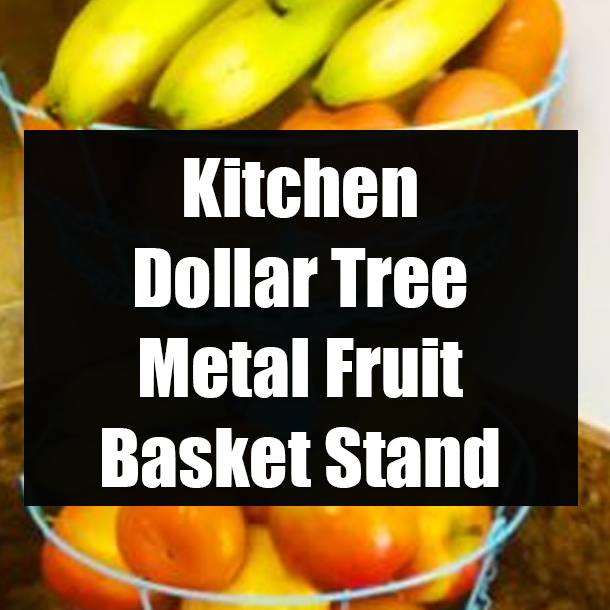 Kitchen Dollar Tree Metal Fruit Basket Stand