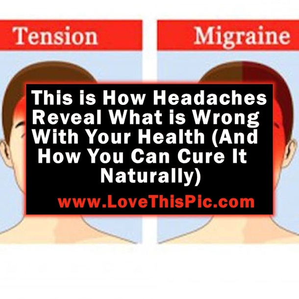 Learn How Headaches Can Reveal What is Wrong With Your Health (And How To Cure Them Naturally)
