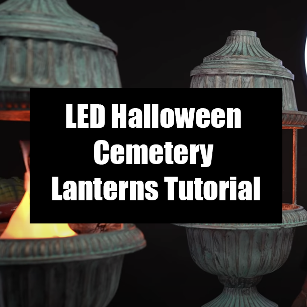 LED Halloween Cemetery Lanterns Tutorial
