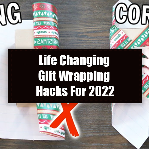 Life Changing Gift Wrapping Hacks For 2022