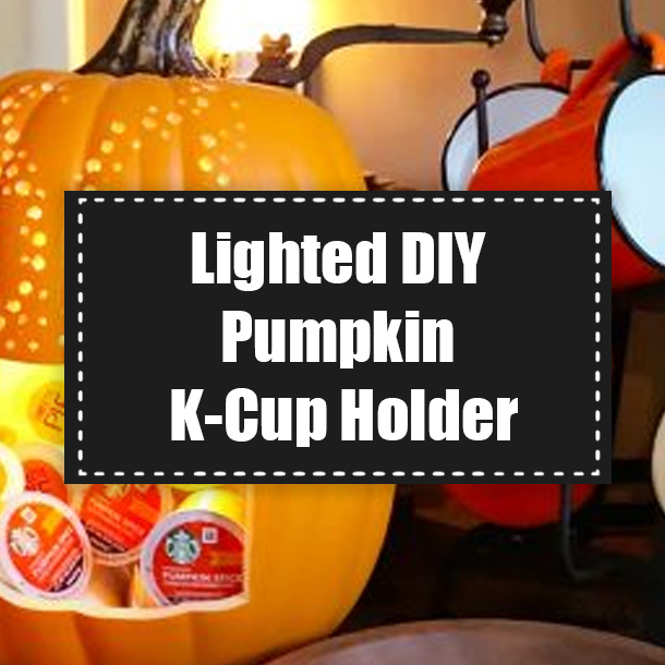 Lighted DIY Pumpkin K-Cup Holder