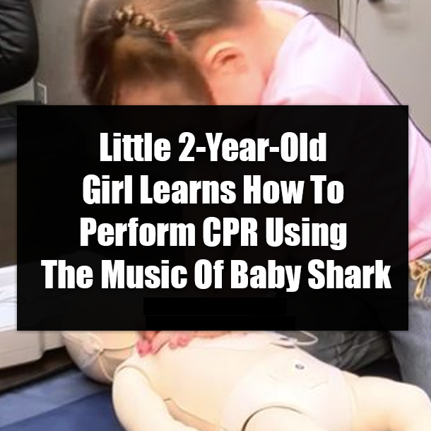 Little 2-Year-Old Girl Learns How To Perform CPR Using The Music Of Baby Shark