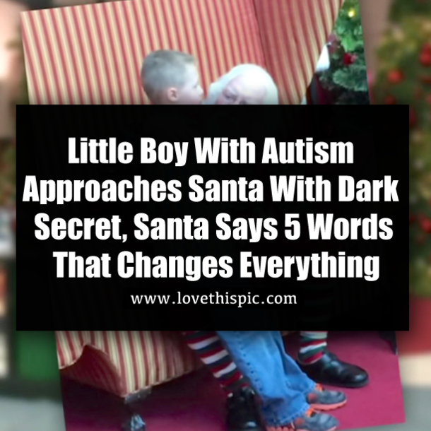 Little Boy With Autism Approaches Santa With Dark Secret, Santa Says 5 Words That Changes Everything