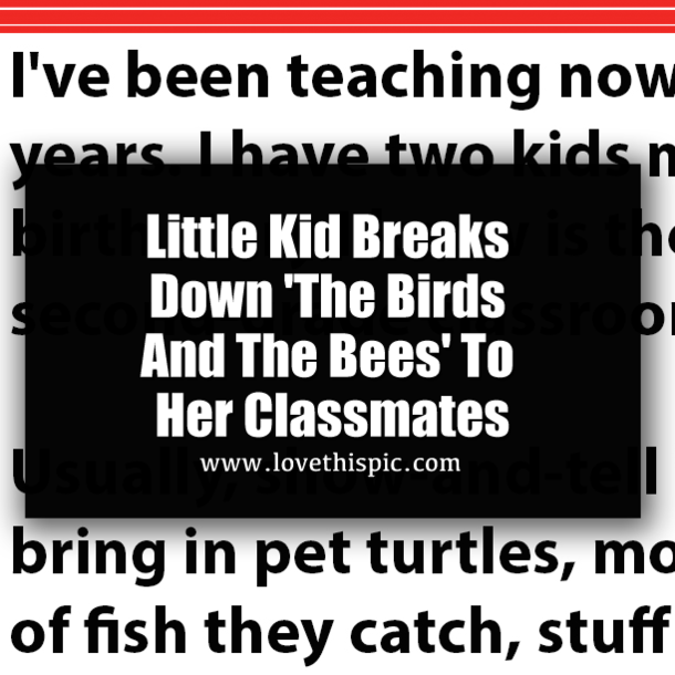 Little Kid Breaks Down 'The Birds And The Bees' To Her Classmates