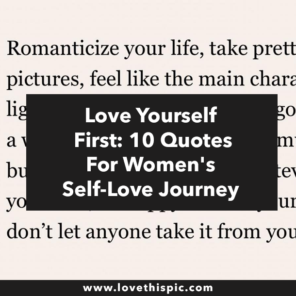 Love Yourself First: 10 Quotes For Women's Self-Love Journey