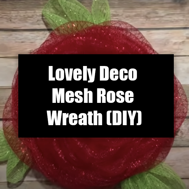 Lovely Deco Mesh Rose Wreath (DIY)
