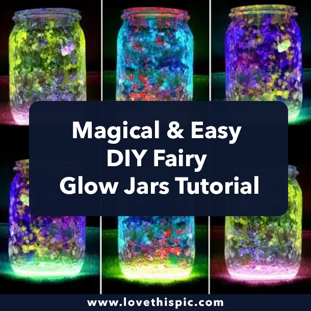 Magical & Easy DIY Fairy Glow Jars Tutorial
