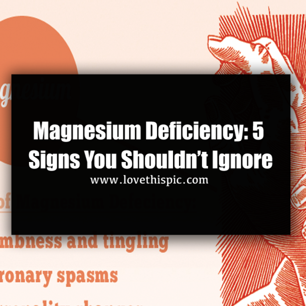 Magnesium Deficiency: 5 Signs You Shouldn’t Ignore