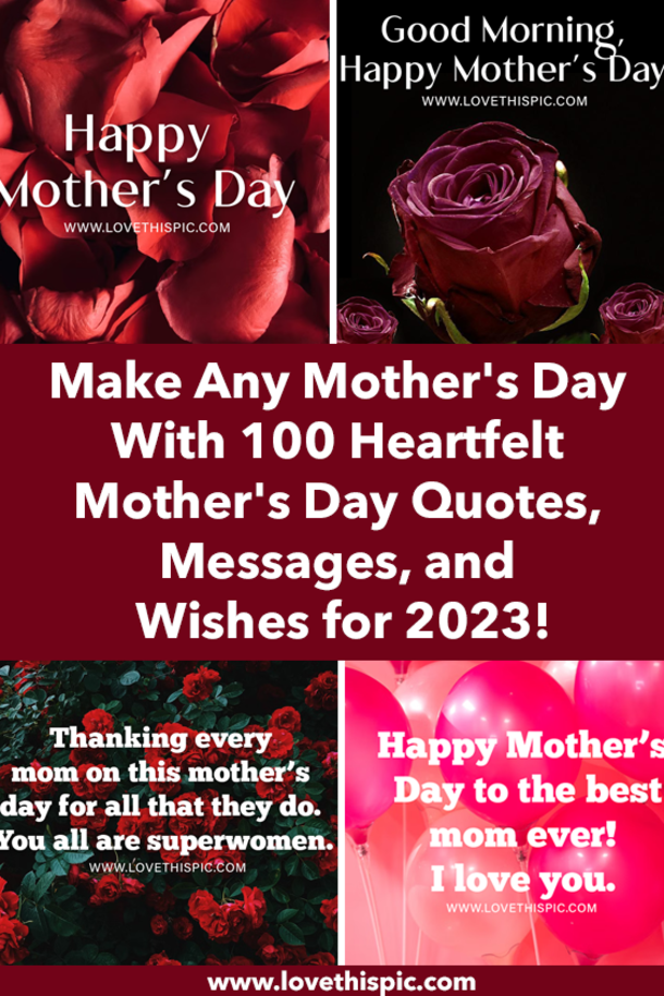 Make Any Mother's Day With 100 Heartfelt Mother's Day Quotes, Messages, and Wishes for 2023! - picture 12
