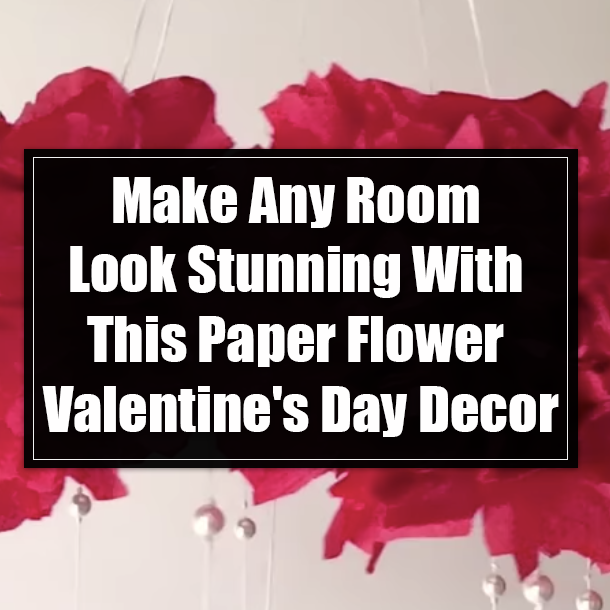 Make Any Room Look Stunning With This Paper Flower Valentine's Day Decor
