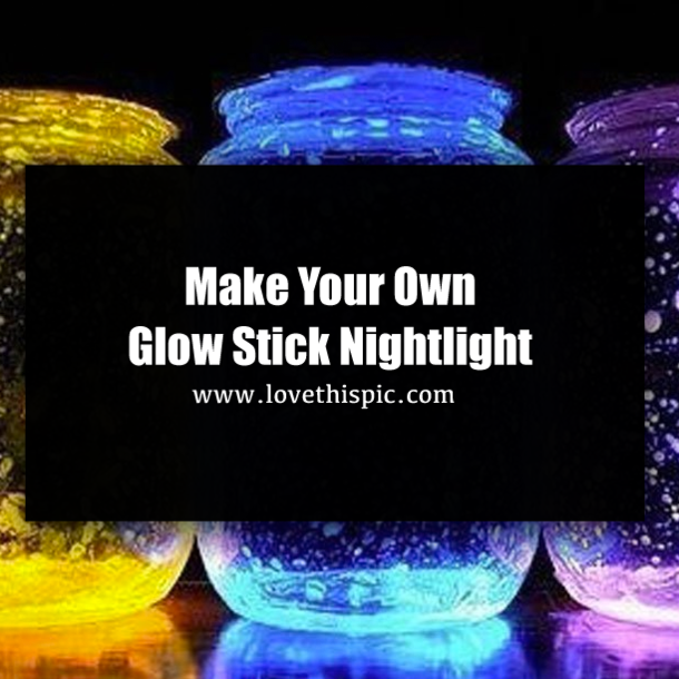Make Your Own Glow Stick Nightlight