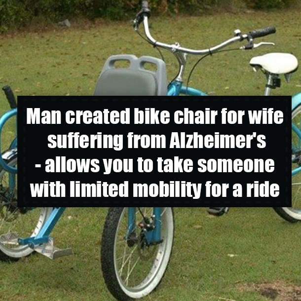 Man created bike chair for wife suffering from Alzheimer's - allows you to take someone with limited mobility for a ride