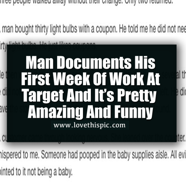 Man Documents His First Week Of Work At Target And It’s Amazing!