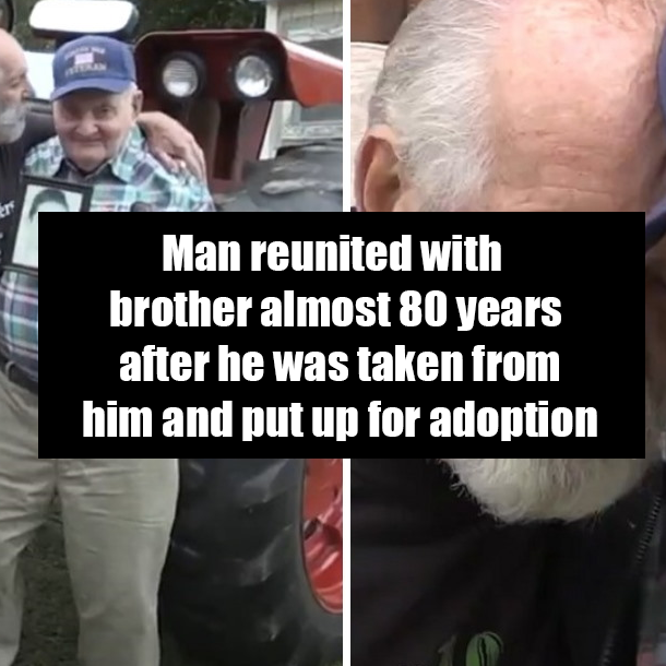 Man reunited with brother almost 80 years after he was taken from him and put up for adoption