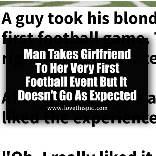 Man Takes Girlfriend To Her Very First Football Event But It Doesn't Go As Expected