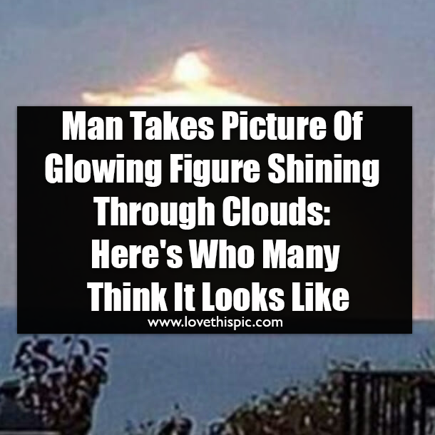 Man Takes Picture Of Glowing Figure Shining Through Clouds: Here's Who Many Think It Looks Like