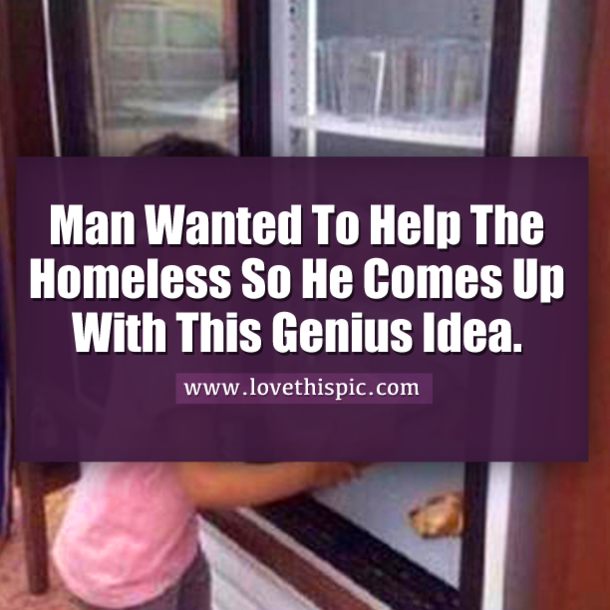 Man Wanted To Help The Homeless So He Comes Up With This Genius Idea