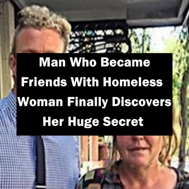 Man Who Became Friends With Homeless Woman Finally Discovers Her Huge Secret