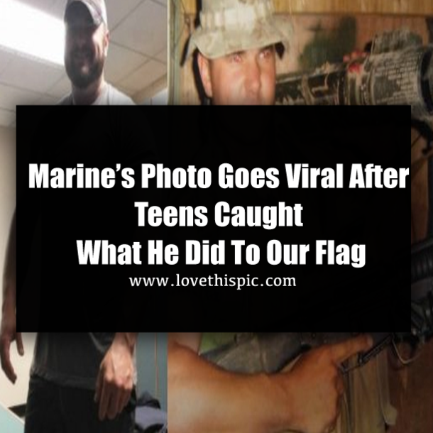 Marine’s Photo Goes Viral After Teens Caught What He Did To Our Flag