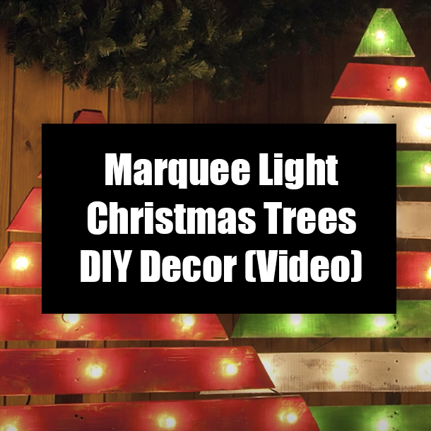 Marquee Light Christmas Trees DIY Decor (Video)