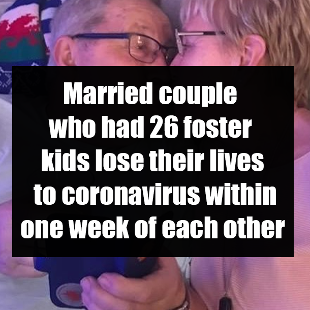 Married couple who had 26 foster kids lose their lives to coronavirus within one week of each other