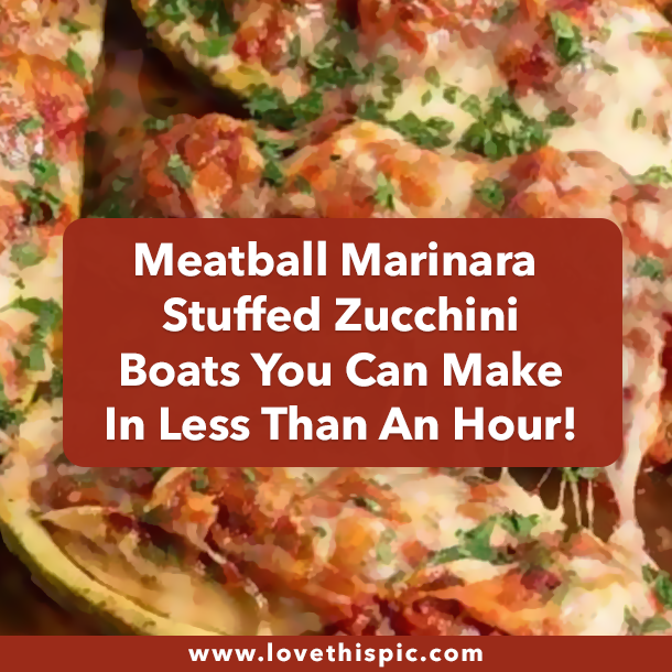 Meatball Marinara Stuffed Zucchini Boats You Can Make In Less Than An Hour!