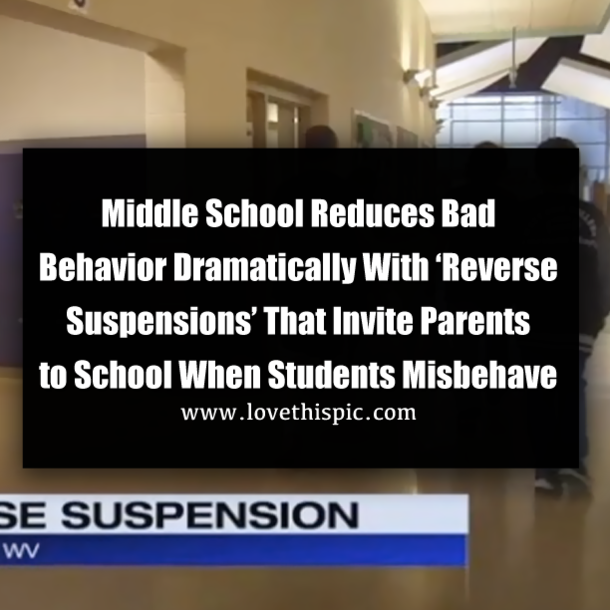 Middle School Reduces Bad Behavior Dramatically With ‘Reverse Suspensions’ That Invite Parents to School When Students Misbehave