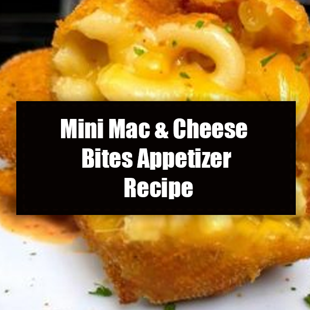 Mini Mac & Cheese Bites Appetizer Recipe