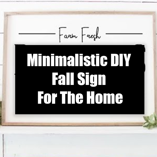 Minimalistic DIY Fall Sign For The Home