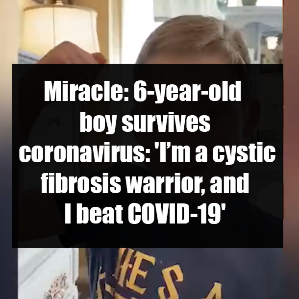 Miracle: 6-year-old boy survives coronavirus: 'I’m a cystic fibrosis warrior, and I beat COVID-19'