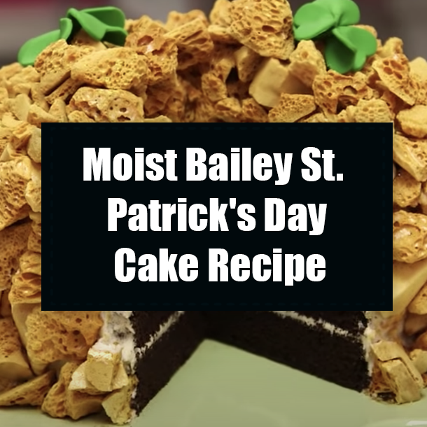 Moist Bailey St. Patrick's Day Cake Recipe