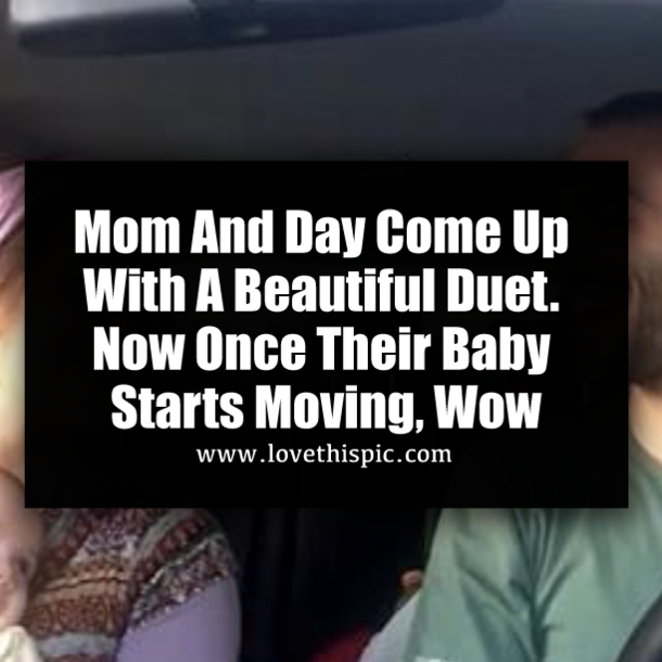 Mom And Day Come Up With A Beautiful Duet. Now Once Their Baby Starts Moving, Wow